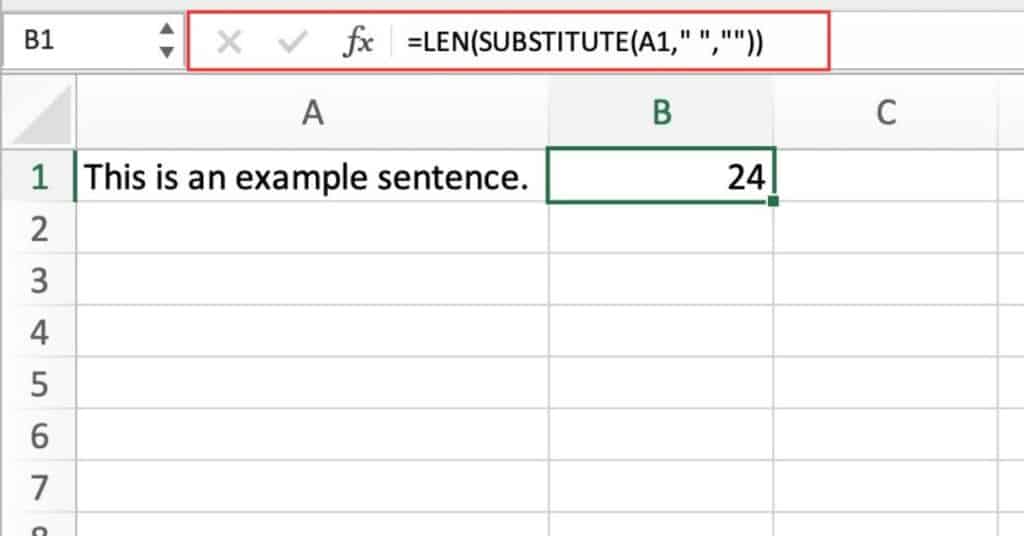 LEN and SUBSTITUTE functions to count characters without spaces